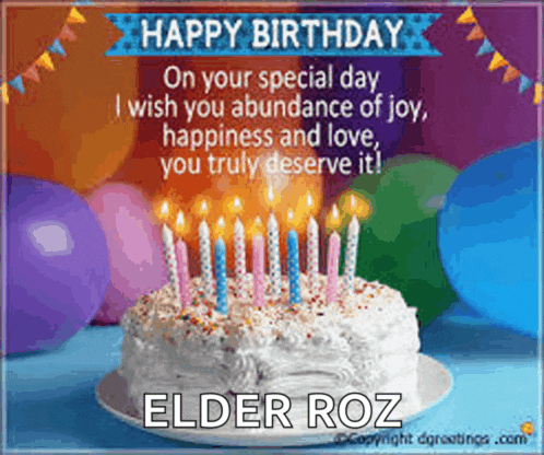 a birthday card for elder roz with a cake and balloons in the background