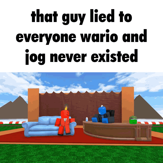 a poster that says that guy lied to everyone wario and joe never existed