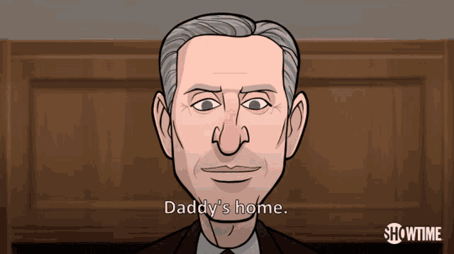 a cartoon of a man with the words daddy 's home above him