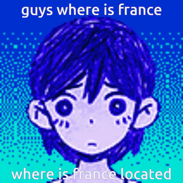 a drawing of a boy with blue hair and a caption that says guys where is france where is france located