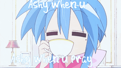 a girl with blue hair is holding a cup with the words " ashly when u pray " on it