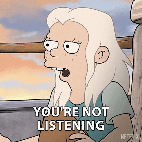 You'Re Not Listening Princess Bean GIF - You'Re Not Listening Princess Bean Disenchantment GIFs