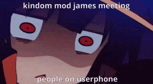 a cartoon of a girl with red eyes and the words kindom mod james meeting people on username