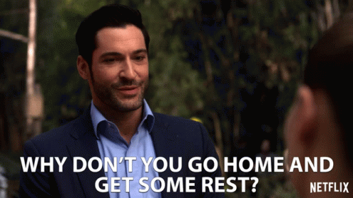 Why Dont You Go Home And Get Some Rest Tom Ellis GIF - Why Dont You Go Home And Get Some Rest Tom Ellis Lucifer Morningstar GIFs