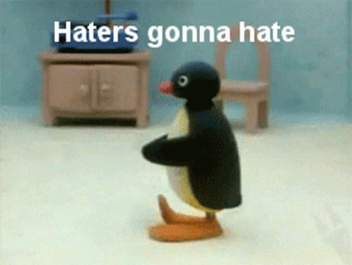 Pingu Haters Gonna Hate GIF - Pingu Haters Gonna Hate Penguin GIFs