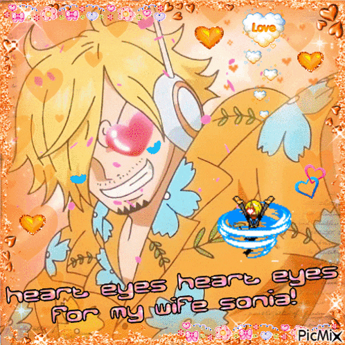 a picture of a man with hearts in his eyes says heart eyes heart eyes for my wife sonia