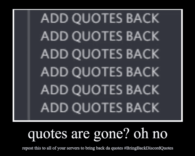 a poster that says add quotes back add quotes back add quotes back add quotes back add quotes back add quotes back