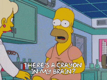 a cartoon of homer simpson saying there is a crayon in his brain