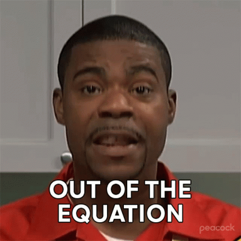 Out Of The Equation Tracy Jordan GIF - Out Of The Equation Tracy Jordan 30rock GIFs