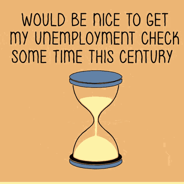 Unemployment Unemployed GIF - Unemployment Unemployed Laid Off GIFs