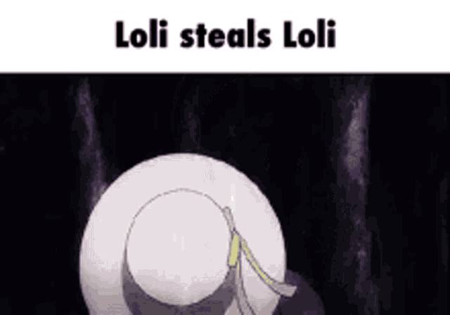 a cartoon of a girl in a white hat with the words `` loli steals loli '' written on it .
