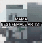a pixelated image of a mama best female artist .