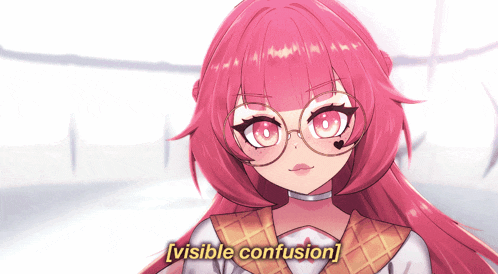 a girl with pink hair and glasses says visible confusion in yellow letters