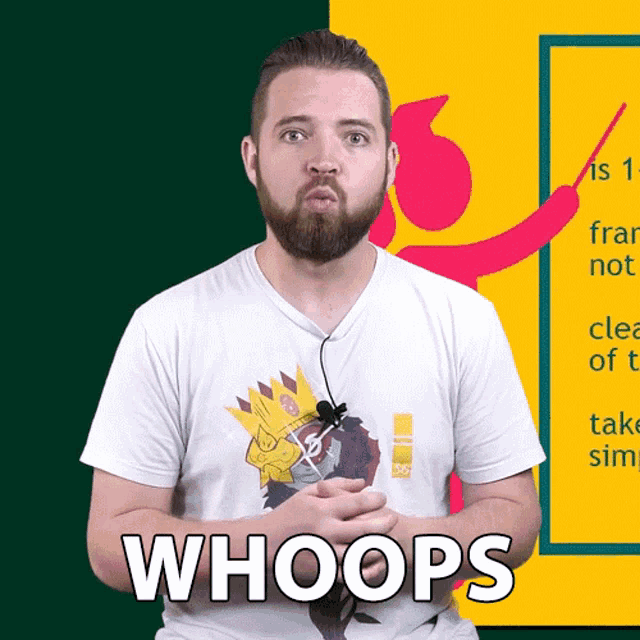 a man with a beard wearing a t-shirt that says whoops on it