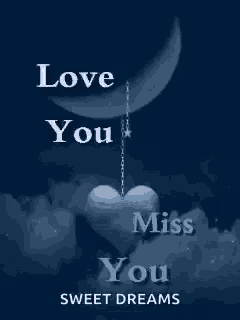 a picture of a crescent moon and a heart with the words `` love you miss you '' written on it .