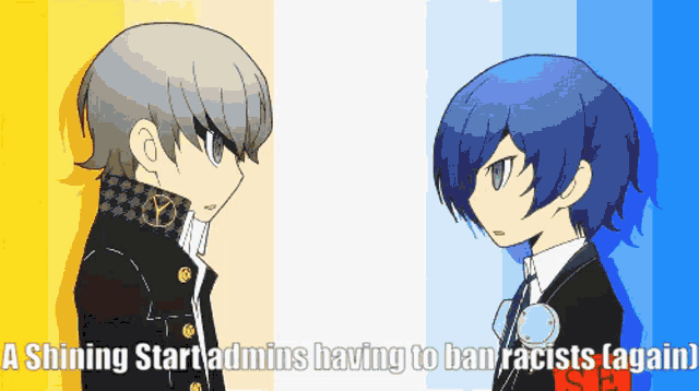 two anime characters standing next to each other with the words a shining startadmins having to ban racists again