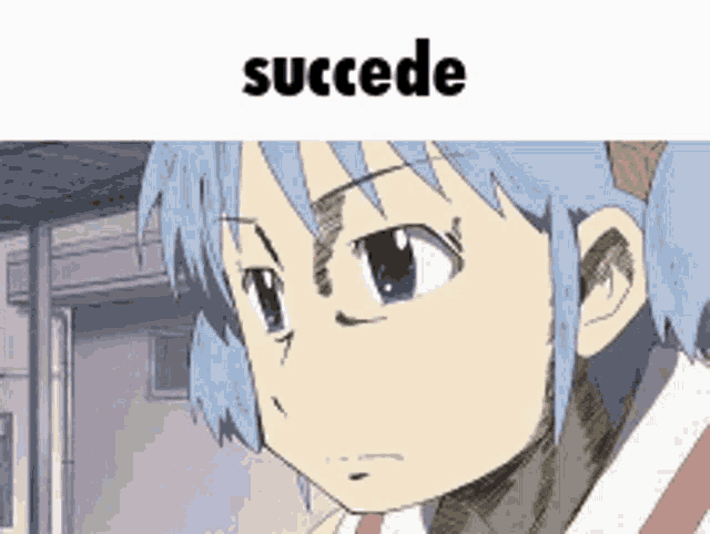 a cartoon of a girl with blue hair and the words succede above her