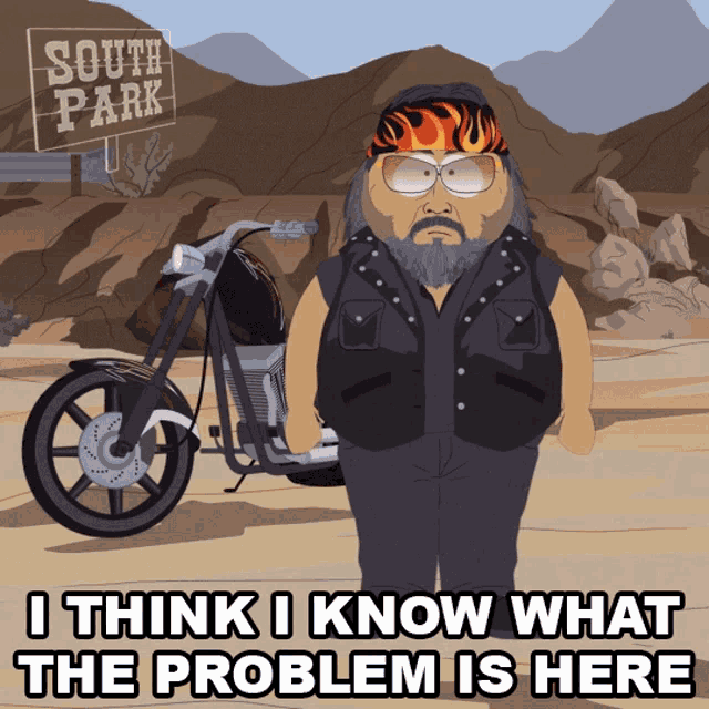 I Think I Know What The Problem Is Here Harley Rider GIF - I Think I Know What The Problem Is Here Harley Rider South Park GIFs