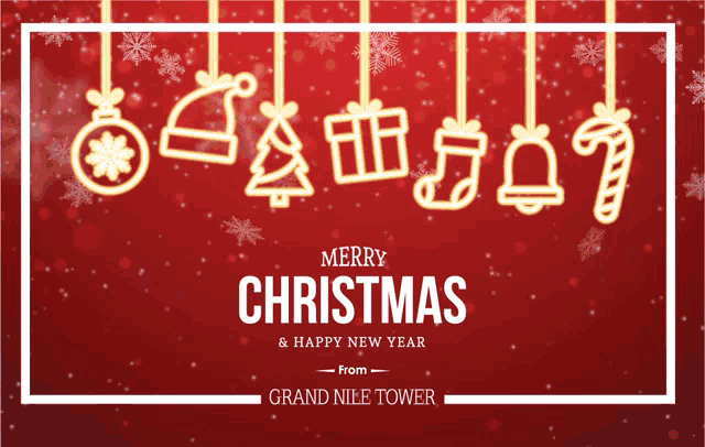 a merry christmas and happy new year greeting from grand nile tower