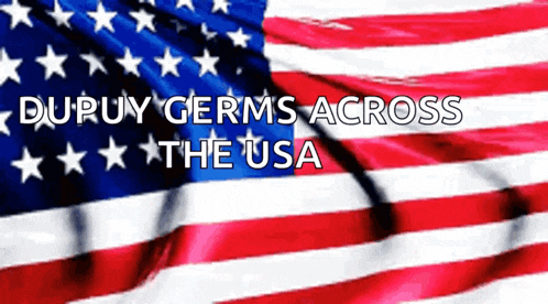 an american flag with the words " duruy germs across the usa " above it