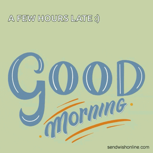 a poster that says good morning with a sun behind it