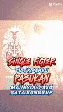 a poster that says single fister tidak perlu pasuran main solo aja saya sanggup
