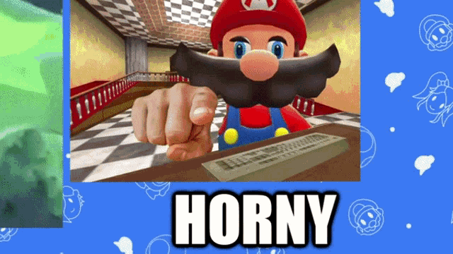a picture of mario with a mustache and the word horny in white letters