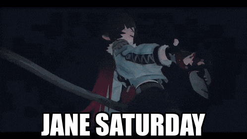 a video game character says jane saturday on the bottom right