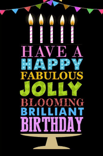 a birthday card that says have a happy fabulous jolly brilliant birthday