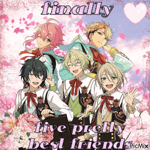 a group of anime characters standing next to each other with the words finally five pretty best friend above them
