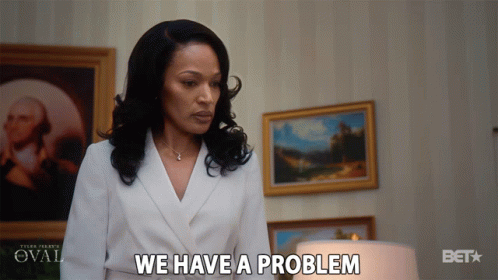 We Have A Problem Issue GIF - We Have A Problem Issue Dilemma GIFs