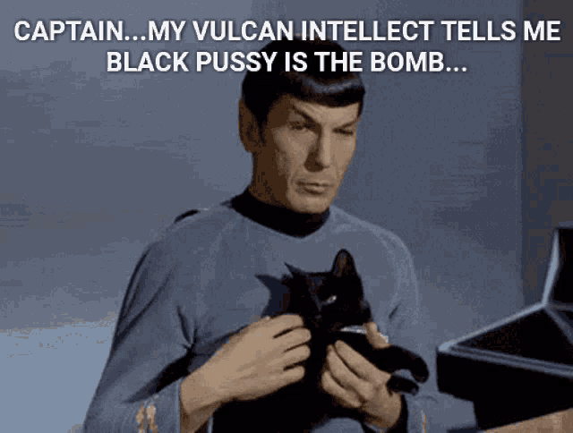Funny Spock GIF - Funny Spock Black Pussy Is The Bomb GIFs
