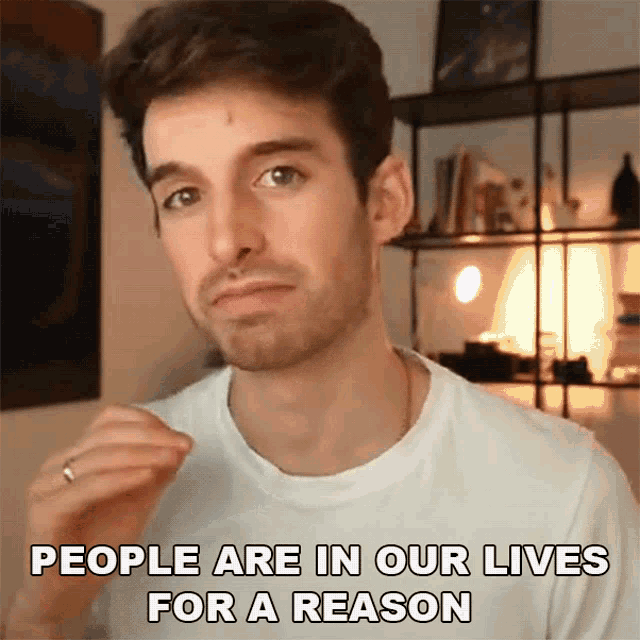 People Are In Our Lives For A Reason Joey Kidney GIF - People Are In Our Lives For A Reason Joey Kidney People Come Into Our Lives For A Reason GIFs