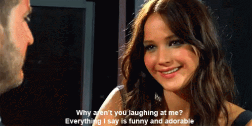 Jennifer Lawrence Why Arent You Laughing At Me GIF - Jennifer Lawrence Why Arent You Laughing At Me Everything I Say Is Funny And Adorable GIFs