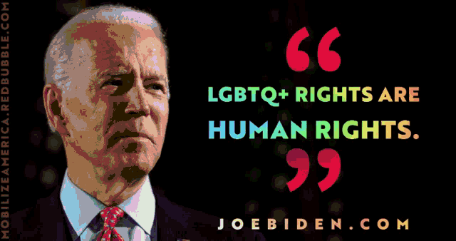 a quote from joe biden says lgbtq+ rights are human rights