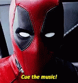 Deadpool Cue The Music GIF - Deadpool Cue The Music GIFs