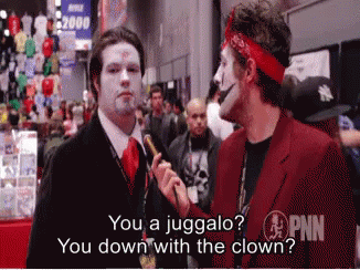 You A Juggalo? GIF - Juggalo Insane Clown Posse You A Juggalo GIFs