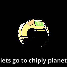 a cartoon smiley face with the words lets go to chiply planet