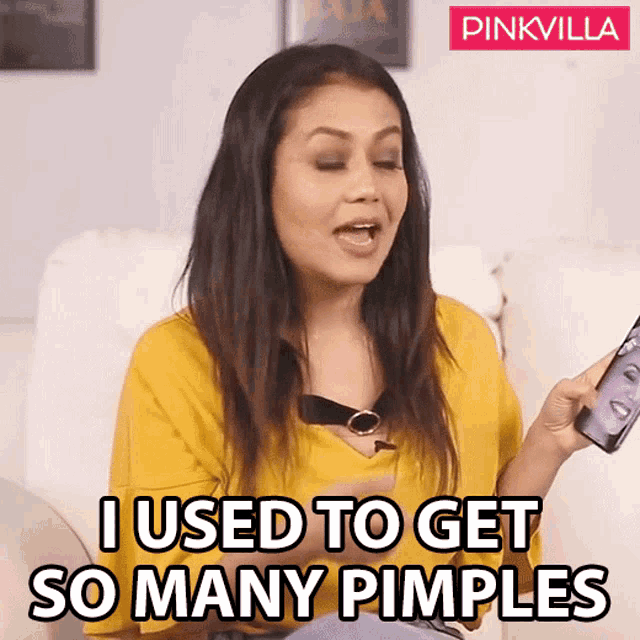 I Used To Get So Many Pimples Neha Kakkar GIF