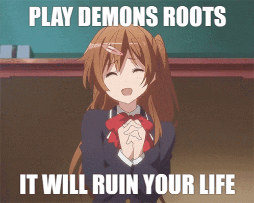 a picture of a girl with the words play demons roots it will ruin your life on it