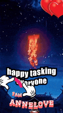 a poster that says happy tasking everyone