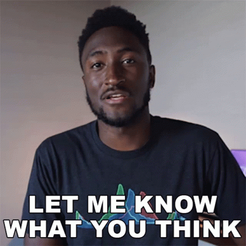 Let Me Know What You Think Marques Brownlee GIF - Let Me Know What You Think Marques Brownlee Lmk GIFs