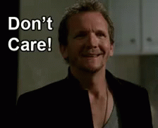 Don'T Care GIF - I Dont Care Dont Care GIFs