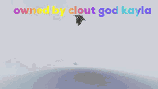 a robot with the words owned by clout god kayla on the bottom