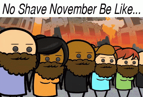 a group of cartoon characters with beards are standing next to each other with the words no shave november be like