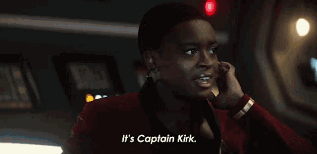 a woman is saying it 's captain kirk
