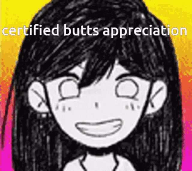 a drawing of a girl with the words certified butts appreciation on it