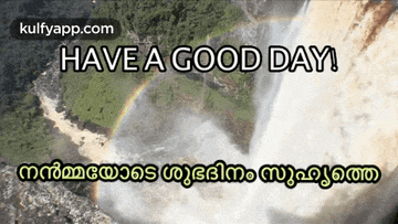 a waterfall with the words have a good day in a foreign language