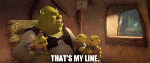 Shrek Thats My Line GIF - Shrek Thats My Line My Line GIFs