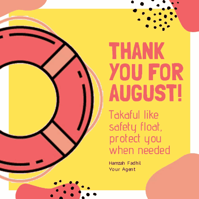 a poster that says thank you for august with a life preserver on it